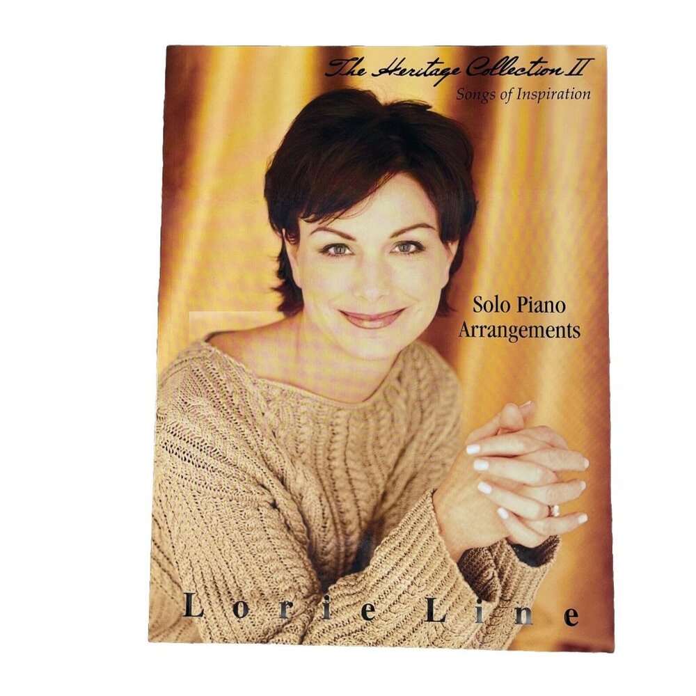 Lorie Line The Heritage Collection Volume II Sheet Music Song Book Hal Leonard